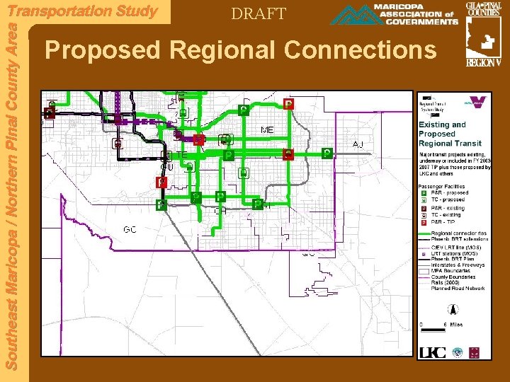 Southeast Maricopa / Northern Pinal County Area Transportation Study DRAFT Proposed Regional Connections 