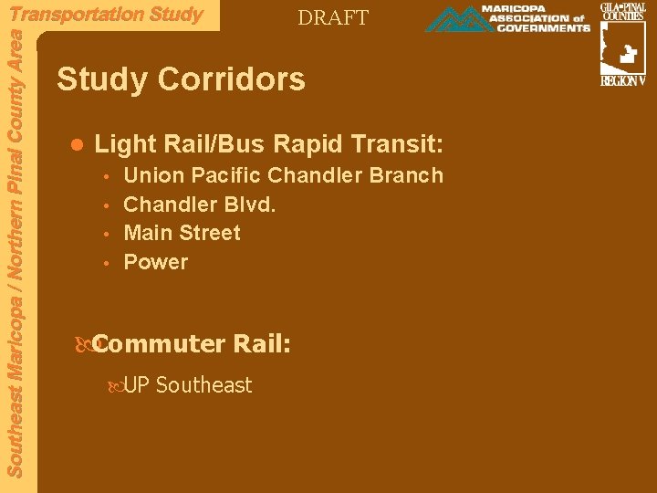 Southeast Maricopa / Northern Pinal County Area Transportation Study DRAFT Study Corridors l Light