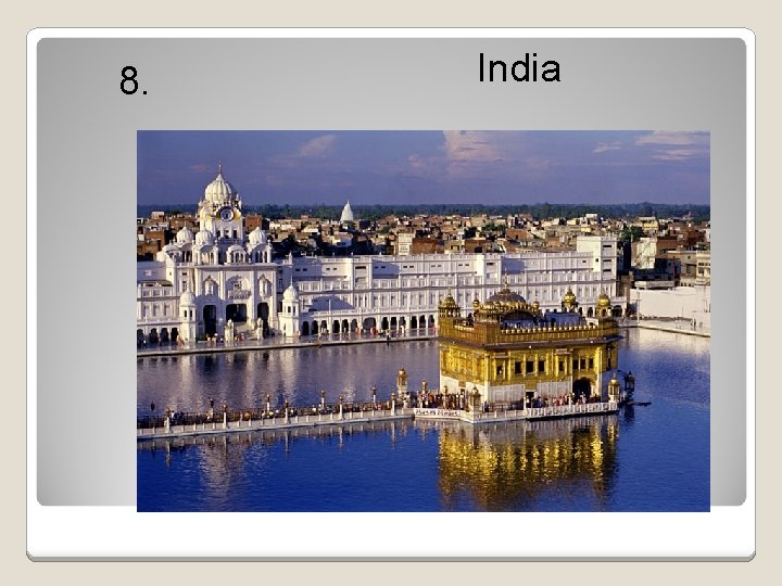 8. India 