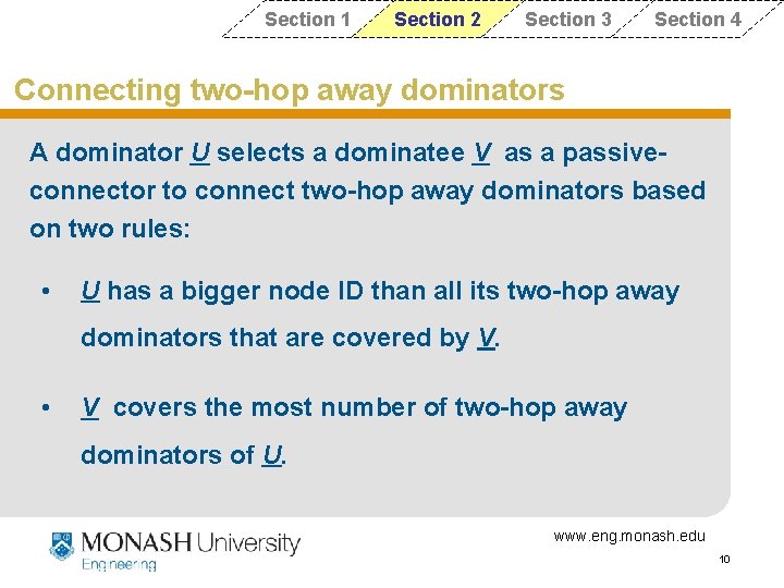 Section 1 Section 2 Section 3 Section 4 Connecting two-hop away dominators A dominator Section 1 Section 2 Section 3 Section 4 Connecting two-hop away dominators A dominator
