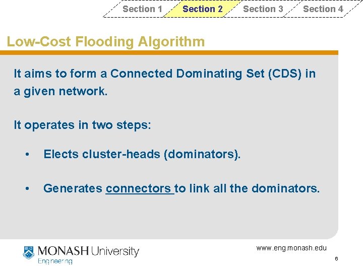 Section 1 Section 2 Section 3 Section 4 Low-Cost Flooding Algorithm It aims to Section 1 Section 2 Section 3 Section 4 Low-Cost Flooding Algorithm It aims to