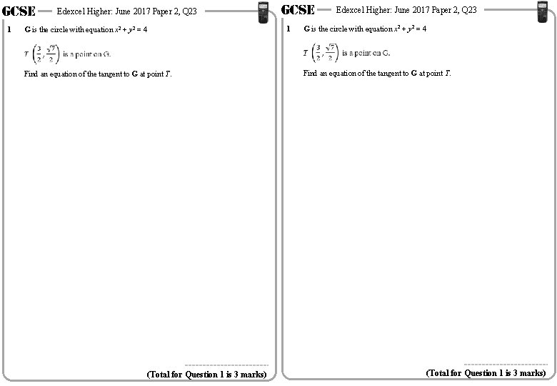 GCSE 1 Edexcel Higher: June 2017 Paper 2, Q 23 G is the circle