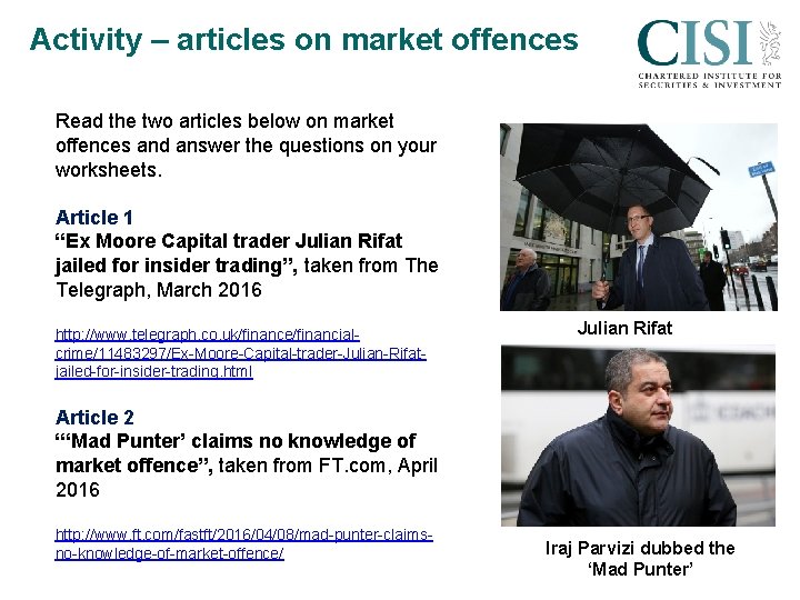 Activity – articles on market offences Read the two articles below on market offences