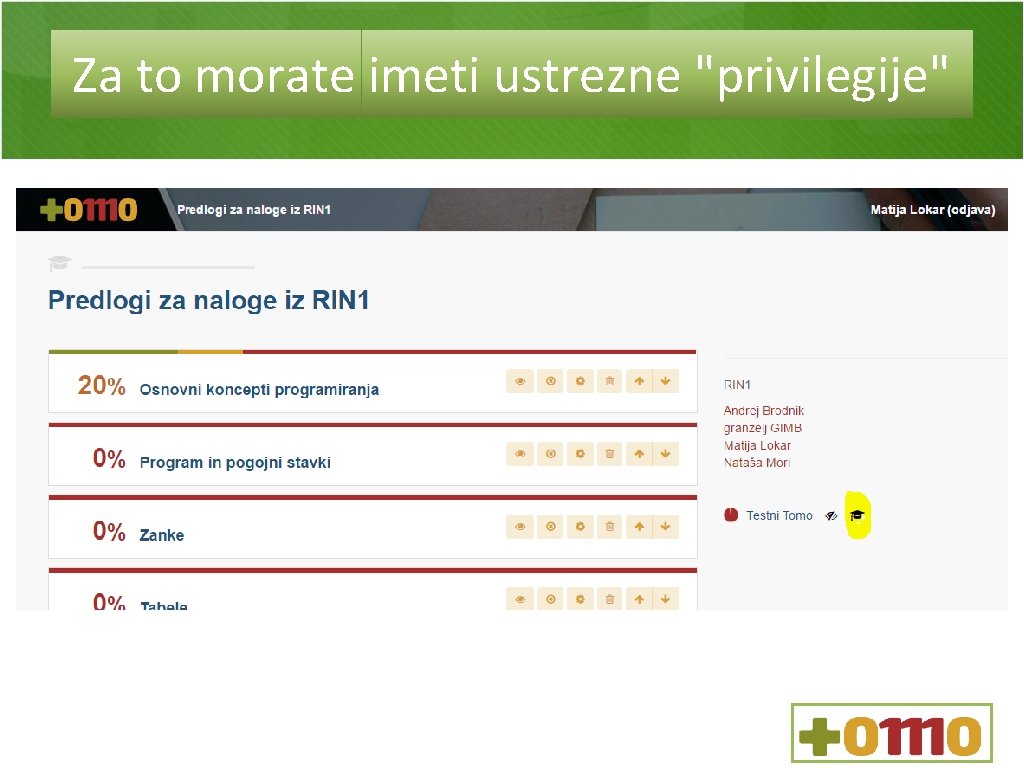 Za to morate imeti ustrezne "privilegije" 