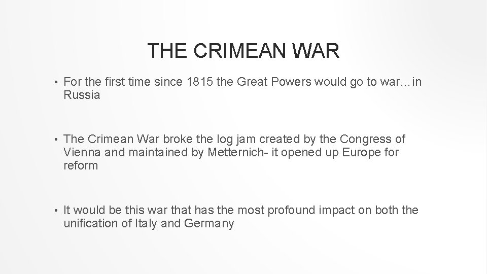THE CRIMEAN WAR • For the first time since 1815 the Great Powers would THE CRIMEAN WAR • For the first time since 1815 the Great Powers would