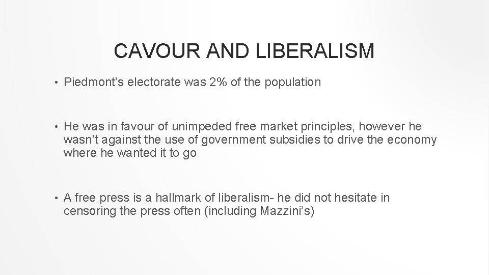 CAVOUR AND LIBERALISM • Piedmont’s electorate was 2% of the population • He was CAVOUR AND LIBERALISM • Piedmont’s electorate was 2% of the population • He was