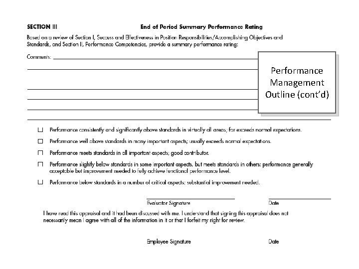 Performance Management Outline (cont’d) 