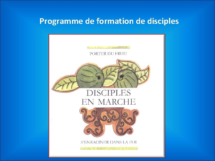 Programme de formation de disciples 