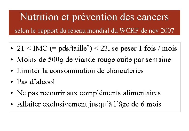 Nutrition et prévention des cancers selon le rapport du réseau mondial du WCRF de