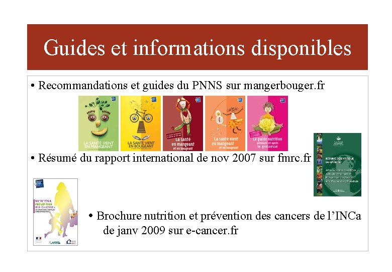 Guides et informations disponibles • Recommandations et guides du PNNS sur mangerbouger. fr •