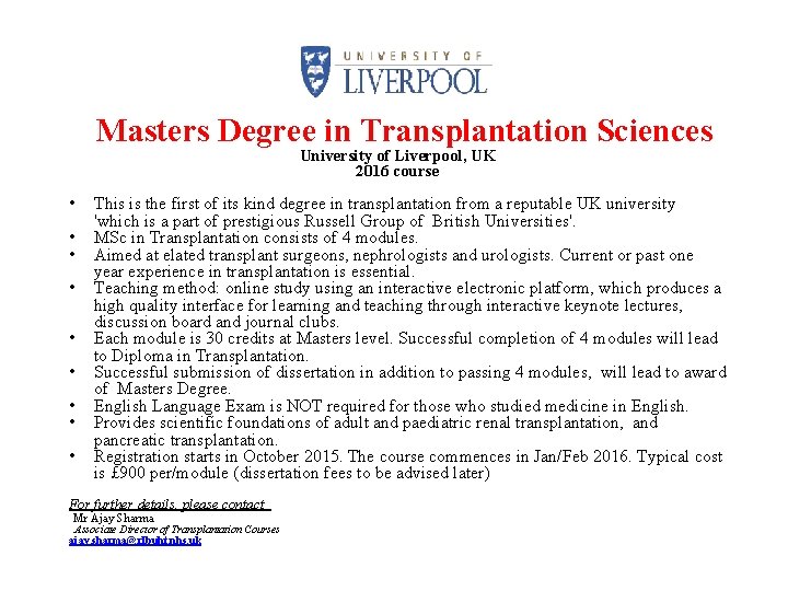 Masters Degree in Transplantation Sciences University of Liverpool