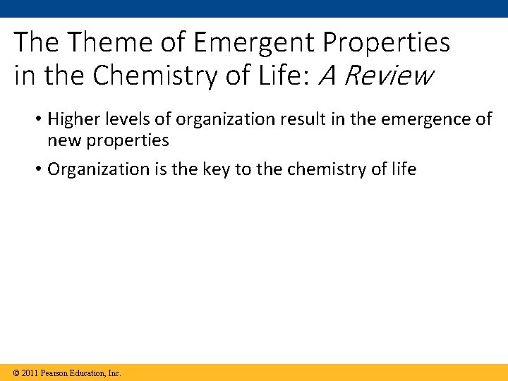 The Theme of Emergent Properties in the Chemistry of Life: A Review • Higher