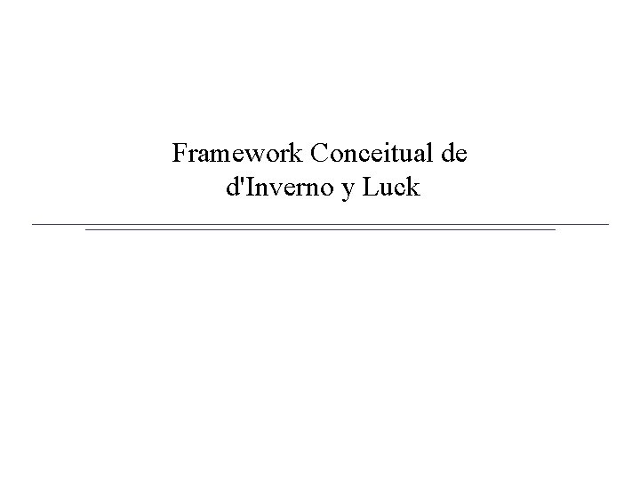 Framework Conceitual de d'Inverno y Luck 