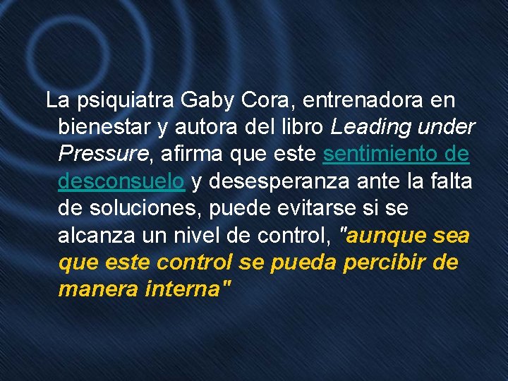 La psiquiatra Gaby Cora, entrenadora en bienestar y autora del libro Leading under Pressure,