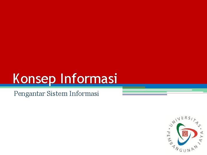 Konsep Informasi Pengantar Sistem Informasi 