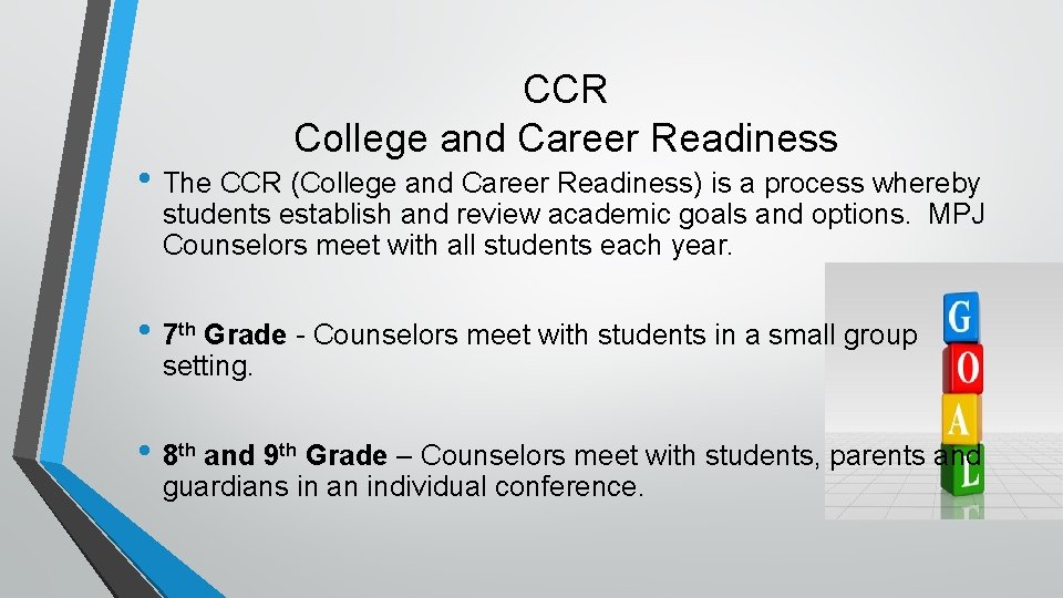 CCR College and Career Readiness • The CCR (College and Career Readiness) is a