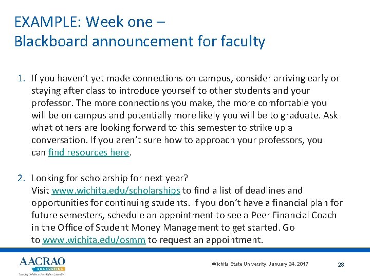 EXAMPLE: Week one – Blackboard announcement for faculty 1. If you haven’t yet made