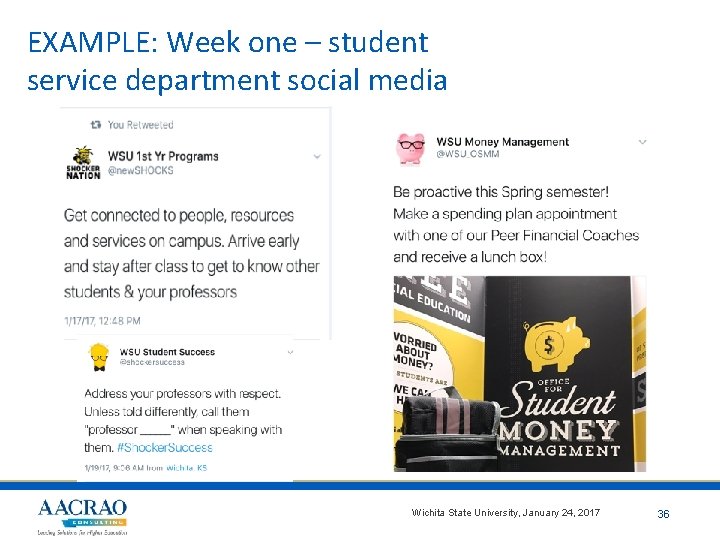 EXAMPLE: Week one – student service department social media Wichita State University, January 24,