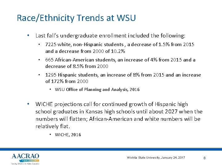 Race/Ethnicity Trends at WSU • Last fall’s undergraduate enrollment included the following: • 7225