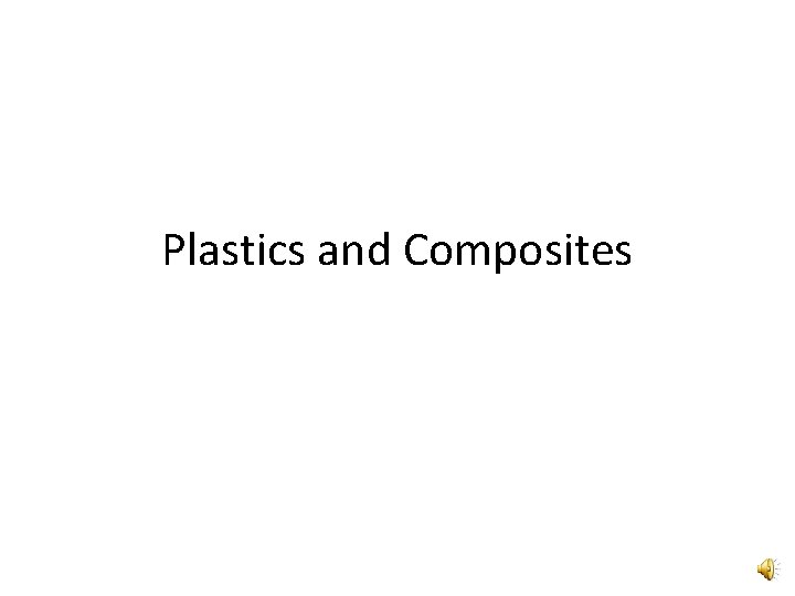 Plastics and Composites 