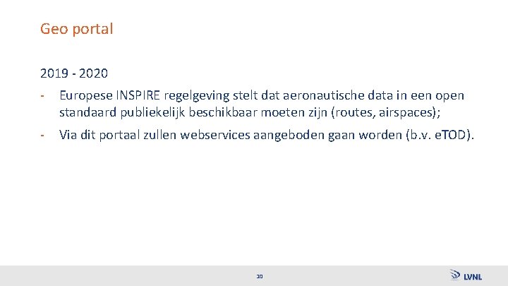 Geo portal 2019 - 2020 - Europese INSPIRE regelgeving stelt dat aeronautische data in