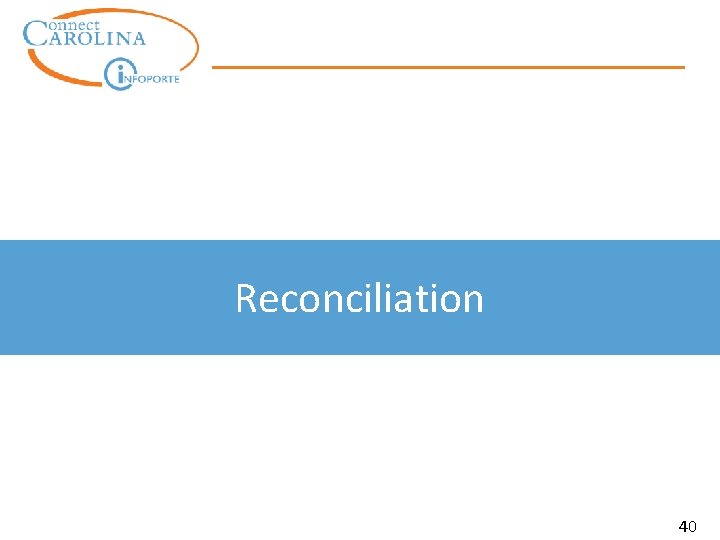 Reconciliation 40 