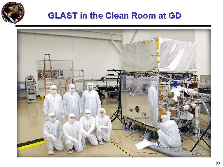 GLAST in the Clean Room at GD 23 