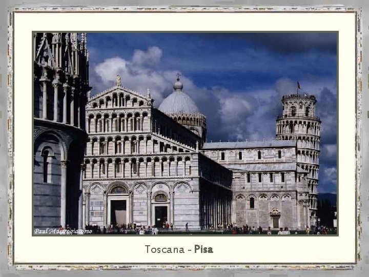 Toscana - Pisa 