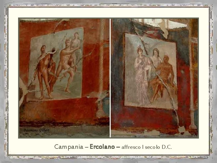 Campania – Ercolano – affresco I secolo D. C. 