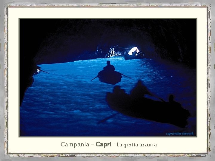 Campania – Capri – La grotta azzurra 