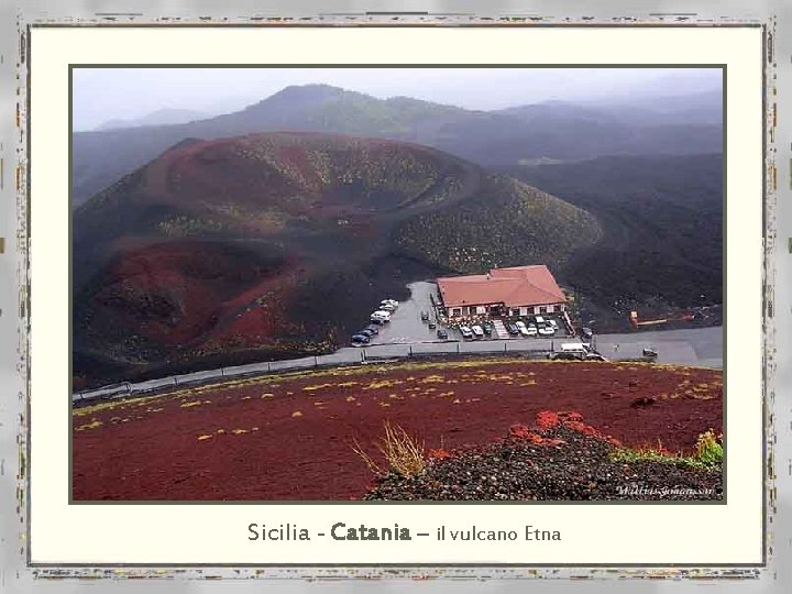 Sicilia - Catania – il vulcano Etna 