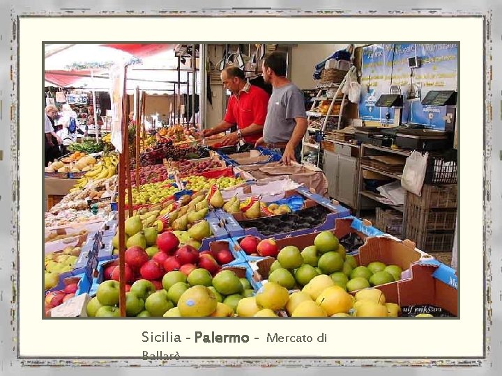 Sicilia - Palermo - Mercato di Ballarò 