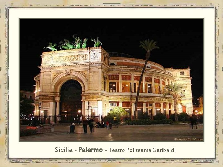 Sicilia - Palermo - Teatro Politeama Garibaldi 