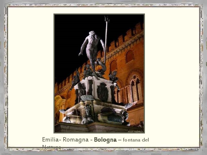Emilia- Romagna - Bologna – fontana del Nettuno 