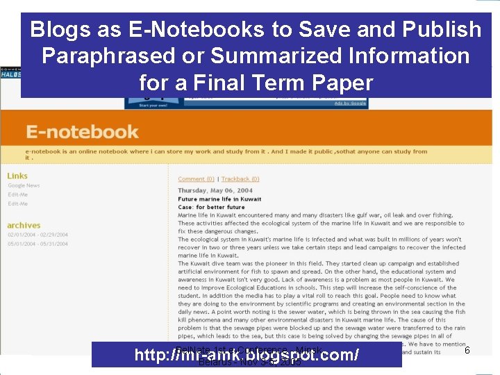 Blogs as E-Notebooks to Save and Publish Paraphrased or Summarized Information for a Final Blogs as E-Notebooks to Save and Publish Paraphrased or Summarized Information for a Final