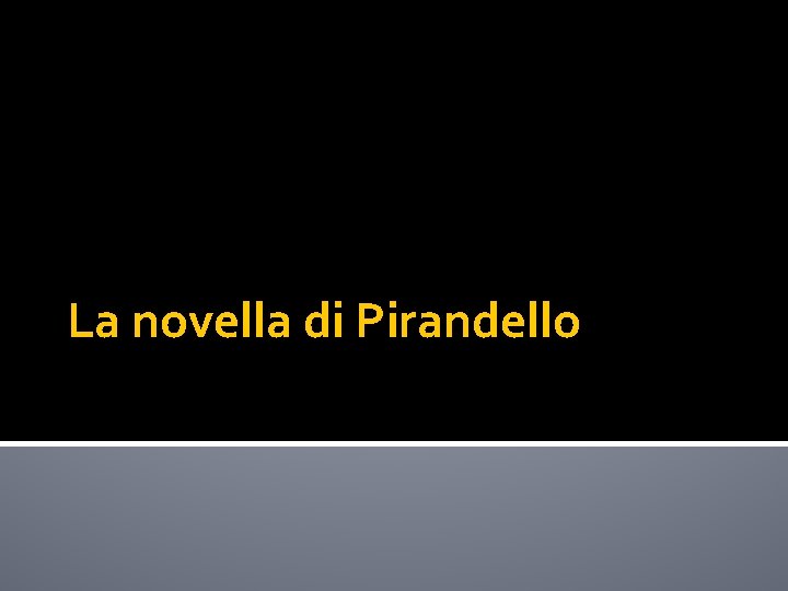 La novella di Pirandello 