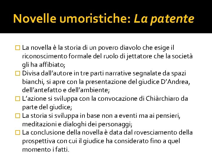 Novelle umoristiche: La patente � La novella è la storia di un povero diavolo