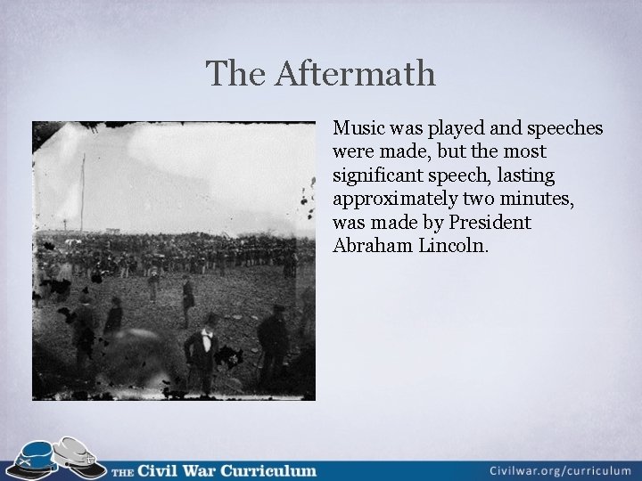 The Aftermath Music was played and speeches were made, but the most significant speech,