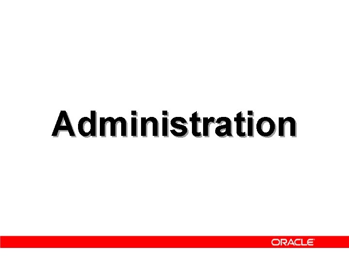 Administration 