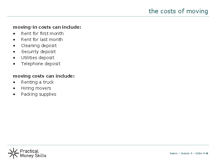 the costs of moving-in costs can include: • Rent for first month • Rent