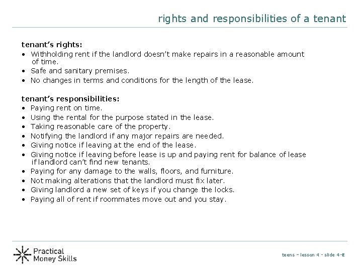 rights and responsibilities of a tenant’s rights: • Withholding rent if the landlord doesn’t