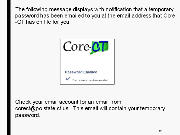 The following message displays with notification that a temporary password has been emailed to