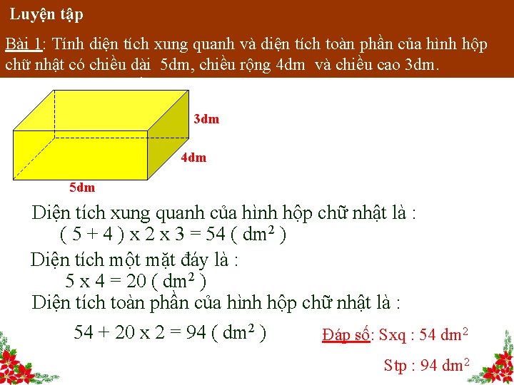 Luyện tập Bài 1: Tính diện tích xung quanh và diện tích toàn phần