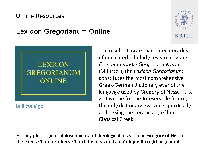 Online Resources Lexicon Gregorianum Online brill. com/lgo The result of more than three decades