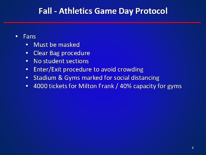 Fall - Athletics Game Day Protocol • Fans • Must be masked • Clear