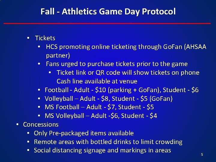 Fall - Athletics Game Day Protocol • Tickets • HCS promoting online ticketing through