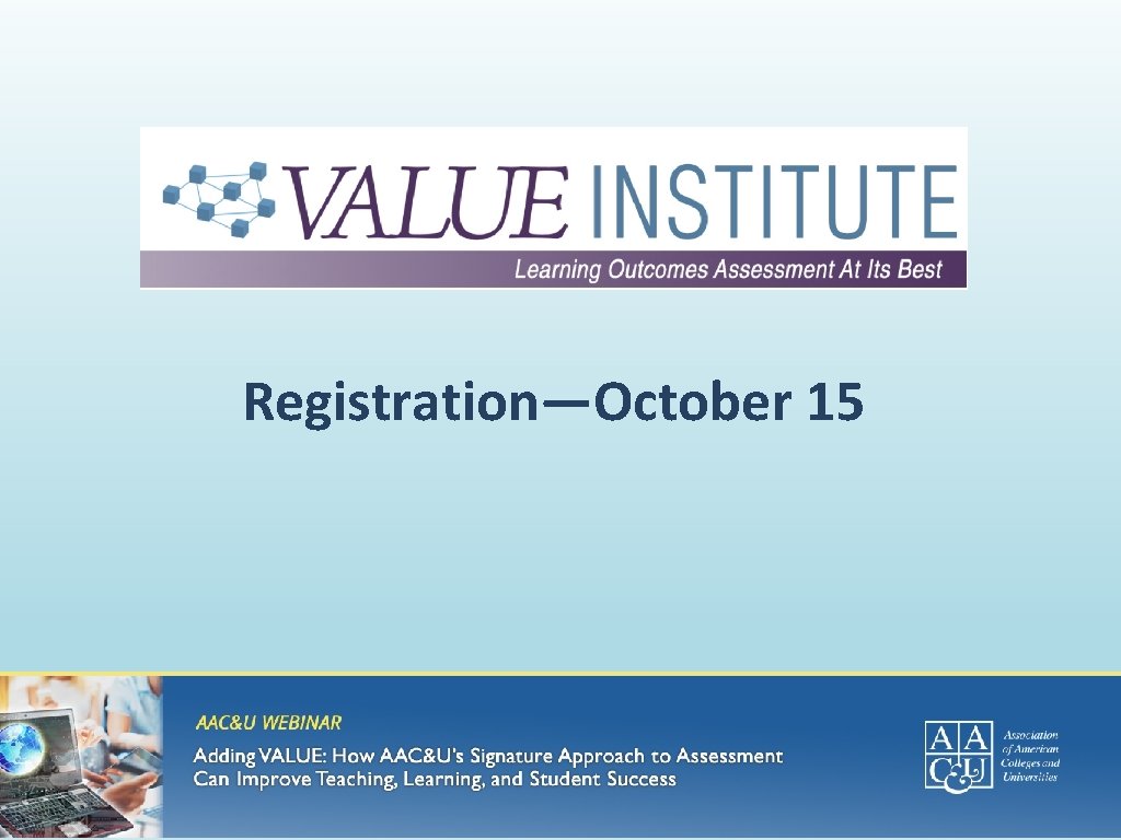 Registration—October 15 