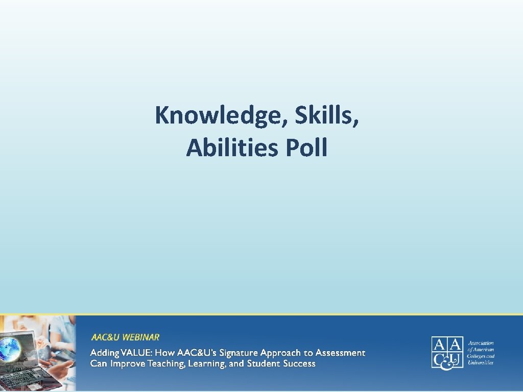 Knowledge, Skills, Abilities Poll 