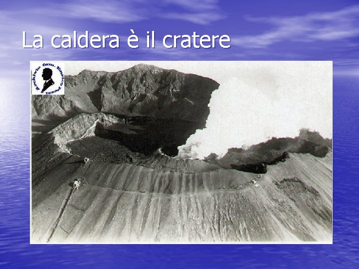 La caldera è il cratere 