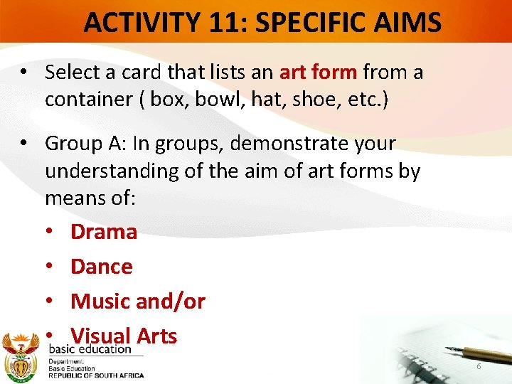 ACTIVITY 11: SPECIFIC AIMS • Select a card that lists an art form from